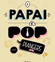 Imagem de capa de O Papai É Pop - Marcos Piangers